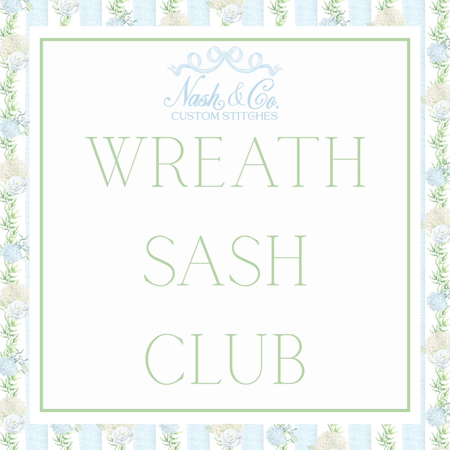 Embroidered Wreath Sash Club