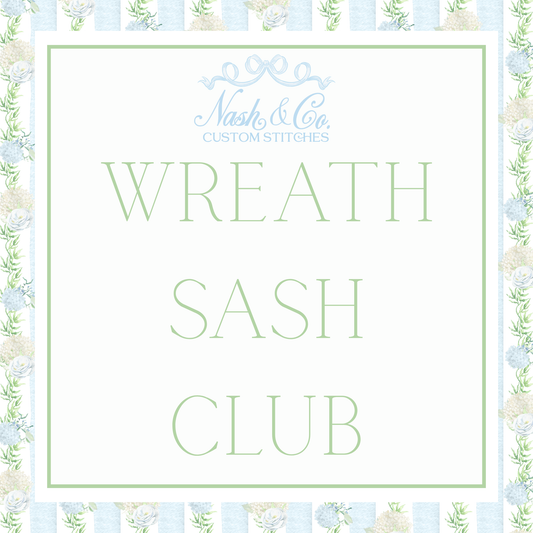 Embroidered Wreath Sash Club
